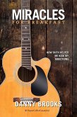 Miracles For Breakfast (eBook, ePUB)