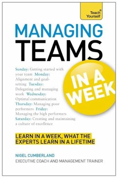 Managing Teams in a Week: Teach Yourself (eBook, ePUB) - Cumberland, Nigel