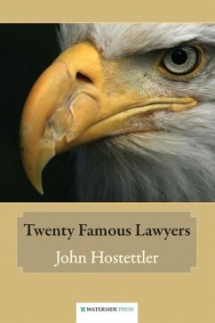 Twenty Famous Lawyers - Hostettler, John