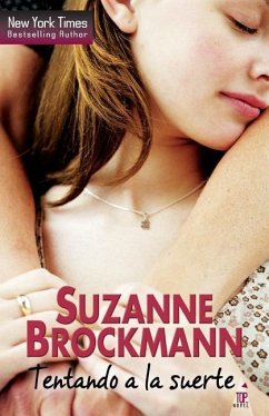 Tentando a la suerte - Brockmann, Suzanne