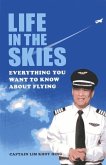 Life in the Skies: Everything You Want to Know about Flying