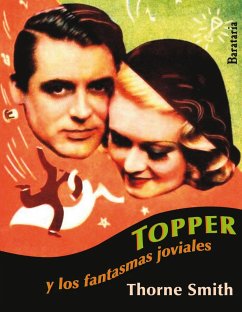 Topper y los fantasmas joviales - Smith, Thorne