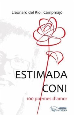 Estimada Coni : 100 poemes d'amor - Rio Campmajó, Lleonard del