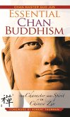 Essential Chan Buddhism (eBook, ePUB)
