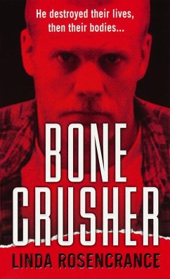 Bone Crusher (eBook, ePUB) - Rosencrance, Linda