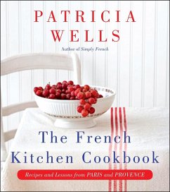 The French Kitchen Cookbook (eBook, ePUB) - Wells, Patricia