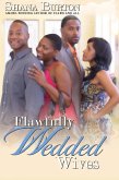 Flawfully Wedded Wives (eBook, ePUB)