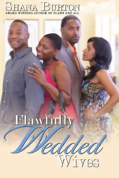 Flawfully Wedded Wives (eBook, ePUB) - Burton, Shana