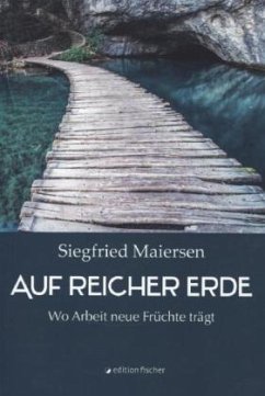 Auf reicher Erde - Maiersen, Siegfried