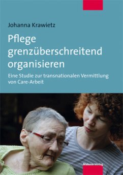 Pflege grenzüberschreitend organisieren - Krawietz, Johanna