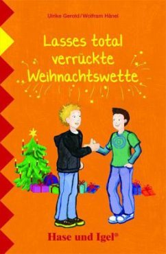 Lasses total verrückte Weihnachtswette, Schulausgabe - Gerold, Ulrike; Hänel, Wolfram