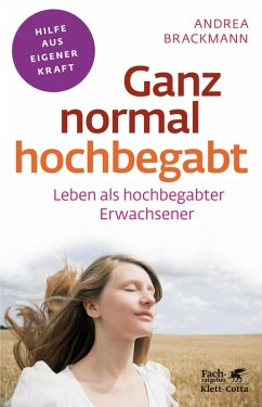 Ganz normal hochbegabt (Fachratgeber Klett-Cotta) (eBook, ePUB) - Brackmann, Andrea