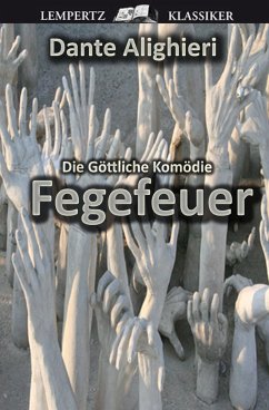 Die Göttliche Komödie - Zweiter Teil: Fegefeuer (eBook, ePUB) - Alighieri, Dante