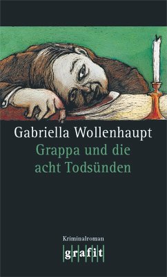 Grappa und die acht Todsünden / Maria Grappa Bd.13 (eBook, ePUB) - Wollenhaupt, Gabriella