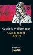Grappa macht Theater / Maria Grappa... - Bild 1