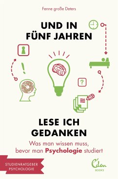 Und in fünf Jahren lese ich Gedanken (eBook, ePUB) - Große Deters, Fenne; Deters, Fenne große