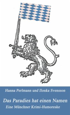 Das Paradies hat einen Namen (eBook, ePUB) - Perlmann und Ilonka Svensson, Hanna