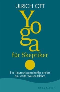 Yoga für Skeptiker (eBook, ePUB) - Ott, Ulrich
