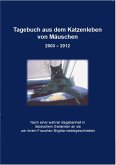 Tagebuch aus dem Katzenleben von Mäuschen 2003 - 2012 (eBook, ePUB)