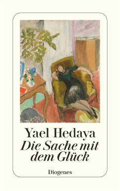 Die Sache mit dem Glück (eBook, ePUB) - Hedaya, Yael