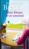 Mein Körper ist so unsozial (eBook, ePUB)