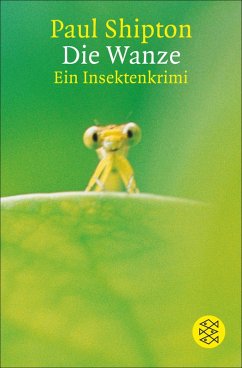 Die Wanze Bd.1 (eBook, ePUB) - Shipton, Paul