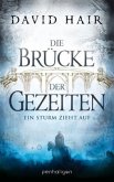 Ein Sturm zieht auf / Die Brücke der Gezeiten Bd.1