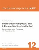 Informationskompetenz und inklusive Mediengesellschaft (eBook, PDF)
