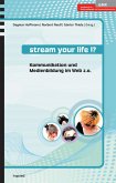 Stream your life!? (eBook, PDF)