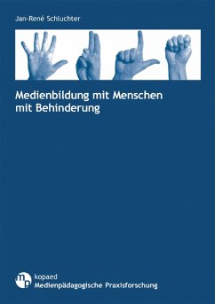 Medienbildung mit Menschen mit Behinderung (eBook, PDF) - Schluchter, Jan R
