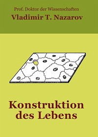 Konstruktion des Lebens