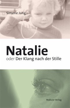 Natalie oder Der Klang nach der Stille - Jung, Simone