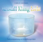 Kristall - Klang - Licht