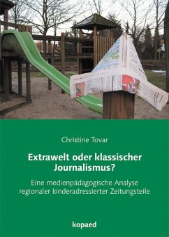 Extrawelt oder klassischer Journalismus? (eBook, PDF) - Tovar, Christine