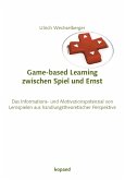 Game-based-learning zwischen Spiel und Ernst (eBook, PDF)