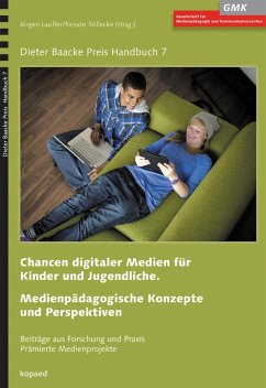 Chancen digitaler Medien für Kinder und Jugendliche. Medienpädagogische Konzepte und Perspektiven (eBook, PDF)