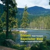 Erlebnis Bayerischer Wald (eBook, ePUB)