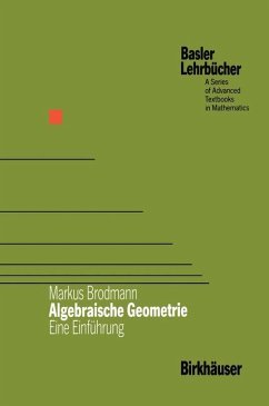 Algebraische Geometrie - Brodmann, Markus