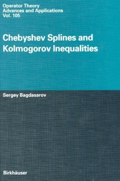 Chebyshev Splines and Kolmogorov Inequalities - Bagdasarov, Sergey