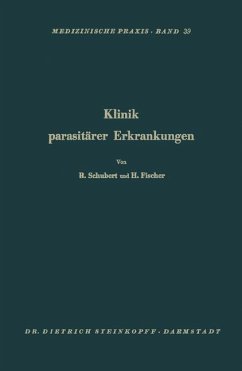 Klinik Parasitärer Erkrankungen - Schubert, Rene;Fischer, Herbert