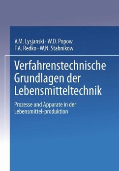 Verfahrenstechnische Grundlagen der Lebensmitteltechnik - Lysjanski, W. M.;Popow, W. D.;Redko, F. A.