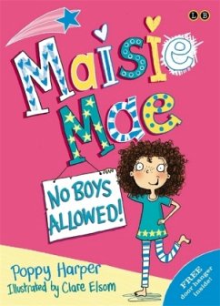 Maisie Mae: No Boys Allowed! - Harper, Poppy