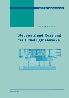 Steuerung und Regelung der Turboflugtriebwerke - Bauerfeind, Klaus