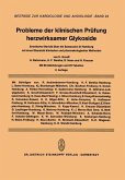 Probleme der Klinischen Prüfung Herzwirksamer Glykoside