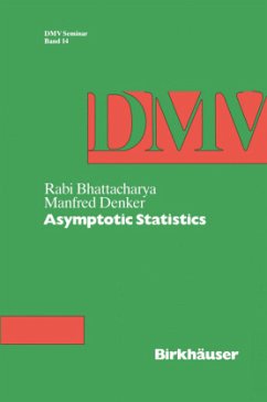 Asymptotic Statistics - Denker, Manfred; Bhattacharya, Rabi