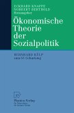 Ökonomische Theorie der Sozialpolitik Ökonomische Theorie der Sozialpolitik