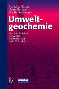 Umweltgeochemie - Hirner, Alfred V.;Rehage, Heinz;Sulkowski, Martin