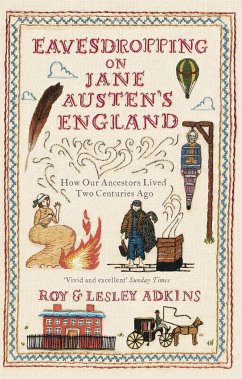 Eavesdropping on Jane Austen's England - Adkins, Roy & Lesley
