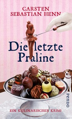 Die letzte Praline / Professor Bietigheim Bd.3 (eBook, ePUB) - Henn, Carsten Sebastian