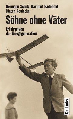 Söhne ohne Väter (eBook, ePUB) - Schulz, Hermann; Reulecke, Jürgen; Radebold, Hartmut